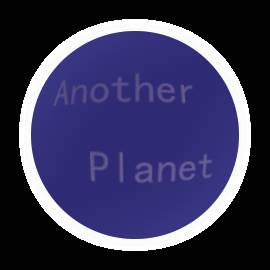Anotherplanet(另一个星球)